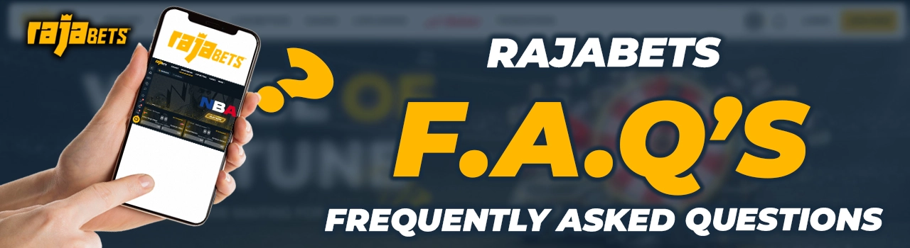 rajabets FAQ